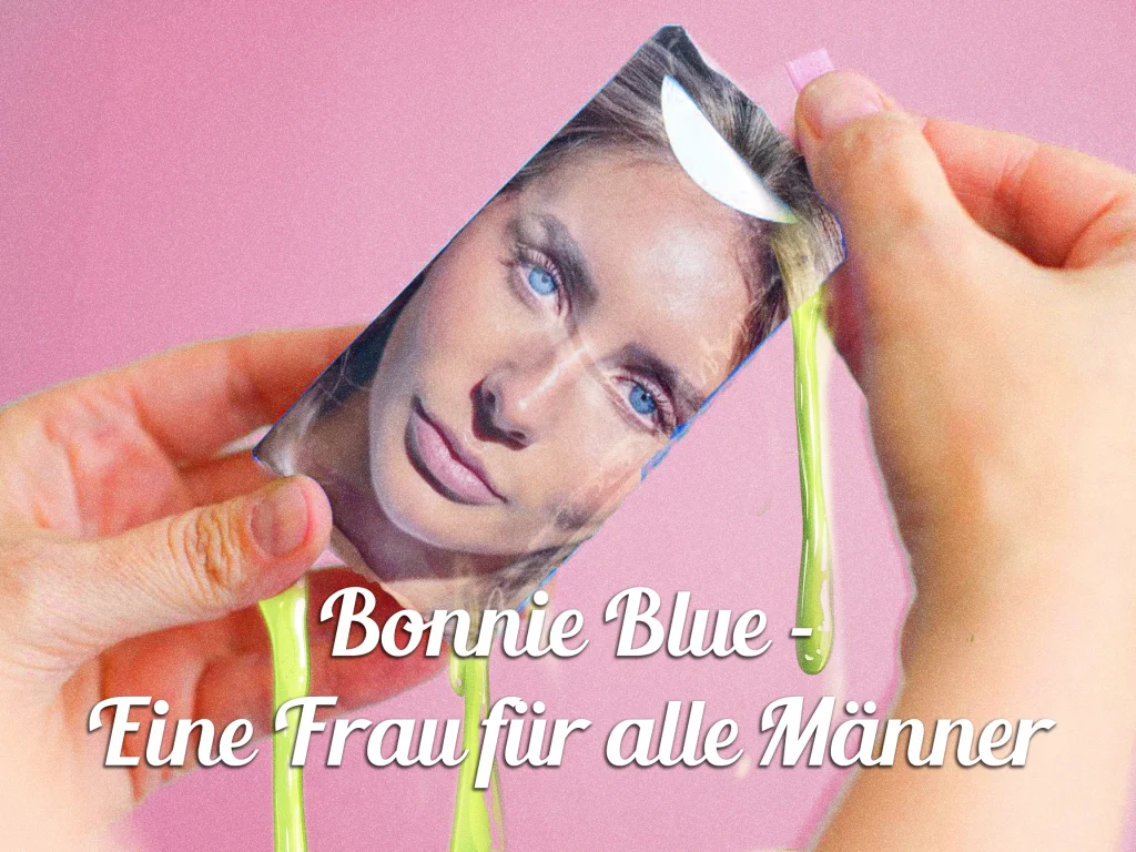 Bonnie Blue – Eine Frau für alle Männer